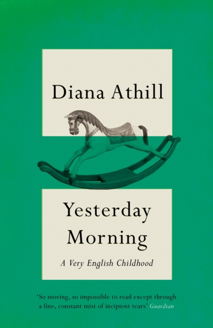 Book Cover for Yesterday Morning: A Very English Childhood by Diana Athill