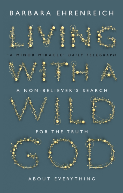 Book Cover for Living With a Wild God by Barbara Ehrenreich