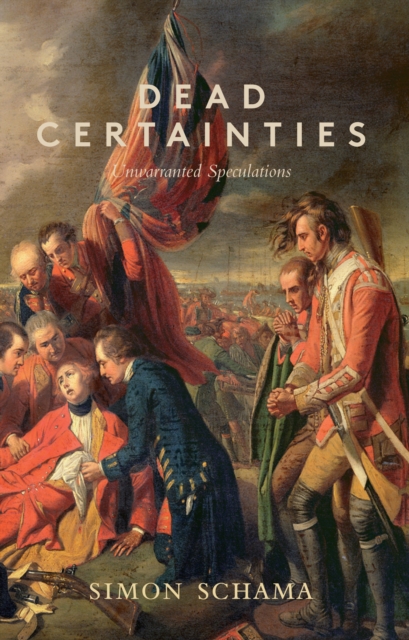 Book Cover for Dead Certainties by Simon Schama