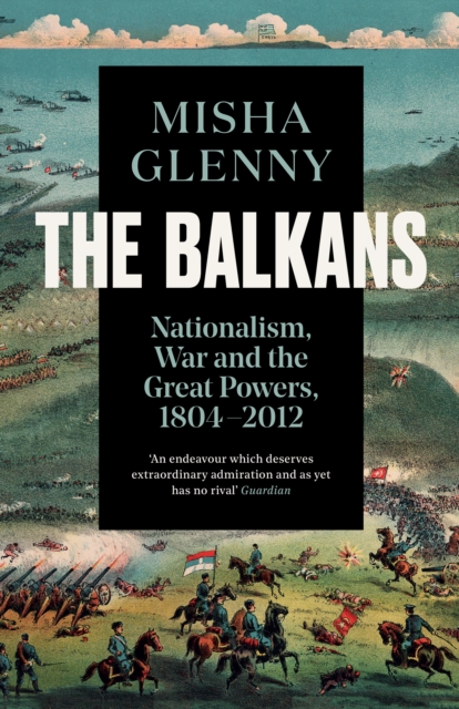 Book Cover for Balkans, 1804-2012 by Misha Glenny