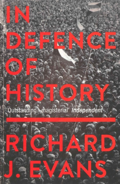 Book Cover for In Defence of History by Richard J. Evans