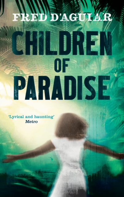 Book Cover for Children of Paradise by D'Aguiar, Fred