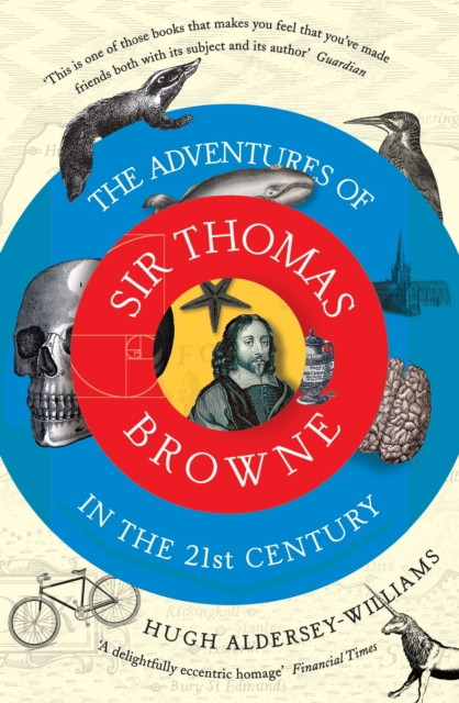 Book Cover for Adventures of Sir Thomas Browne in the 21st Century by Hugh Aldersey-Williams