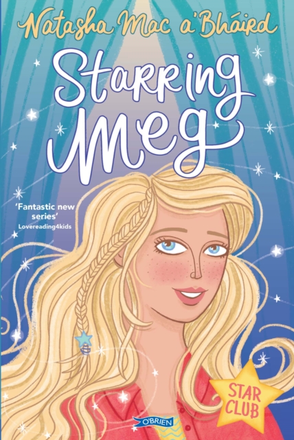 Book Cover for Starring Meg by Natasha Mac a'Bhaird