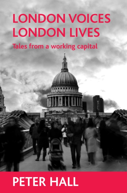 Book Cover for London voices, London lives by Peter Hall