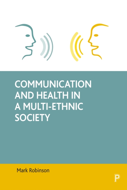 Book Cover for Communication and health in a multi-ethnic society by Mark Robinson