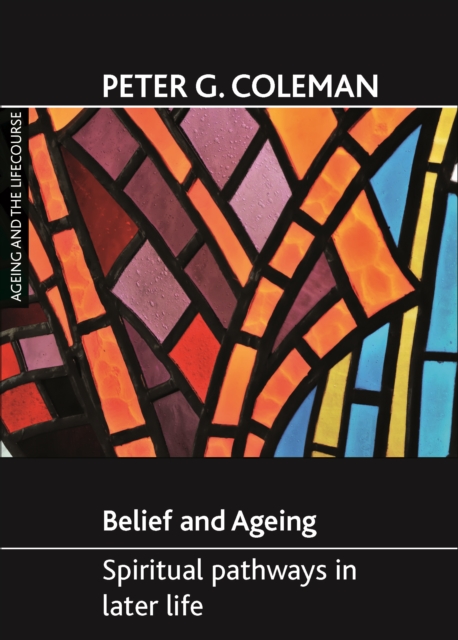 Book Cover for Belief and ageing by Peter G. Coleman