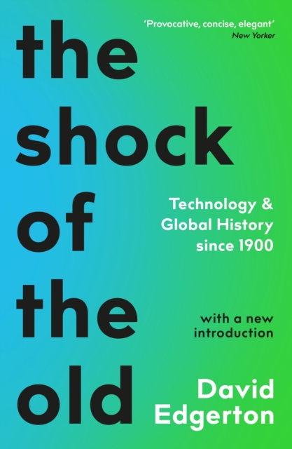 Book Cover for Shock Of The Old by Edgerton, David