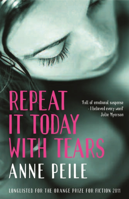 Book Cover for Repeat It Today With Tears by Peile, Anne