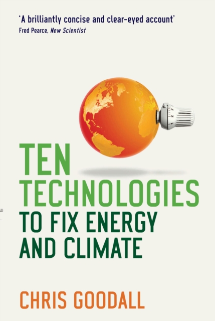 Book Cover for Ten Technologies to Fix Energy and Climate by Chris Goodall