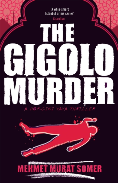 Book Cover for Gigolo Murder by Mehmet Murat Somer