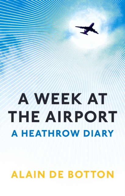 Book Cover for Week at the Airport by Alain de Botton