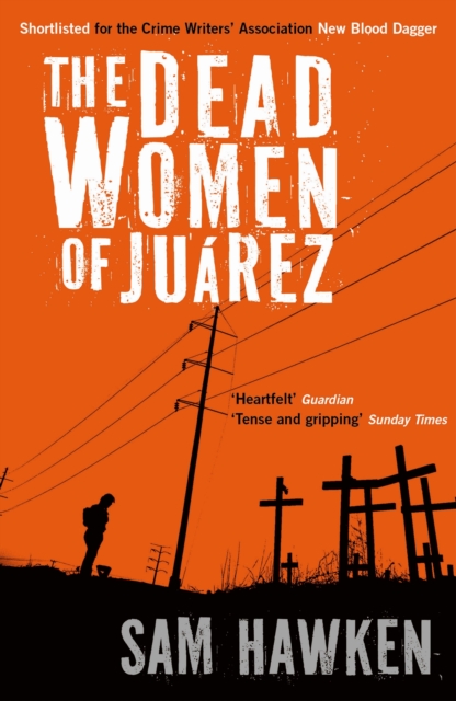 Book Cover for Dead Women of Juarez by Sam Hawken