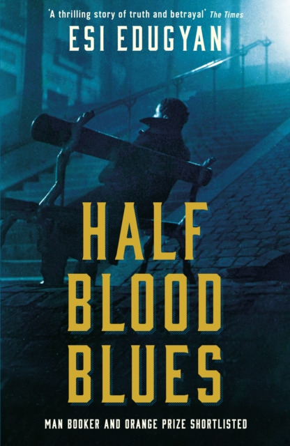 Book Cover for Half Blood Blues by Esi Edugyan