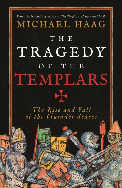 Book Cover for Tragedy of the Templars by Michael Haag