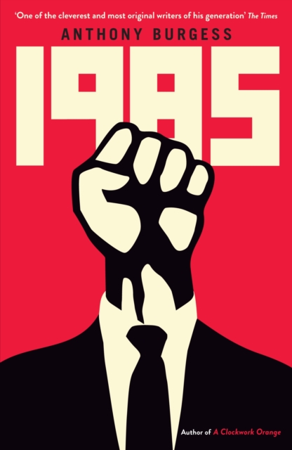 Book Cover for 1985 by Anthony Burgess