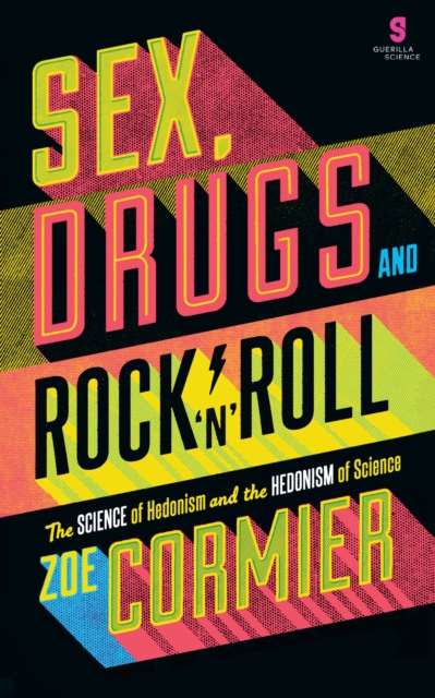 Book Cover for Sex, Drugs & Rock n Roll by Zoe Cormier