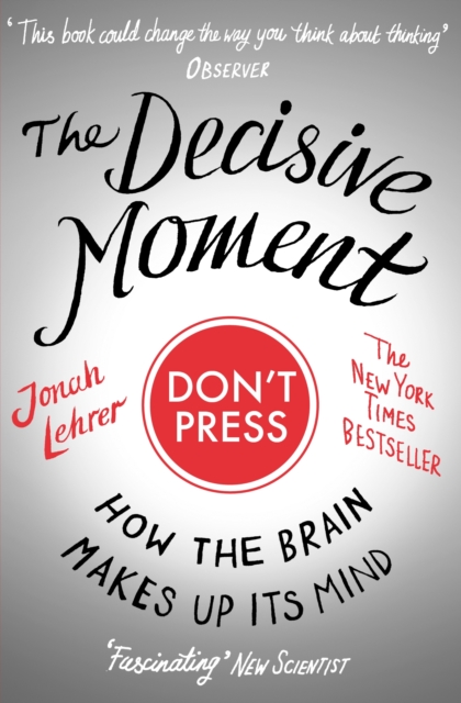 Book Cover for Decisive Moment by Jonah Lehrer