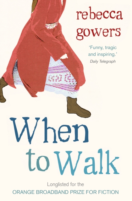 Book Cover for When To Walk by Rebecca Gowers