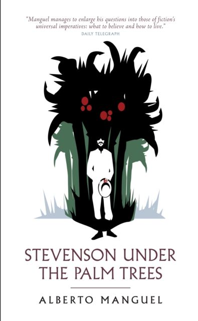 Book Cover for Stevenson Under The Palm Trees by Alberto Manguel