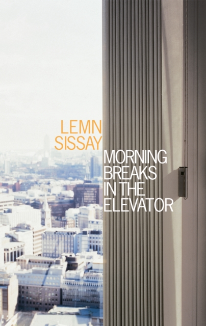 Book Cover for Morning Breaks In The Elevator by Sissay, Lemn