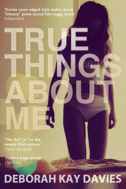 Book Cover for True Things About Me by Davies, Deborah Kay