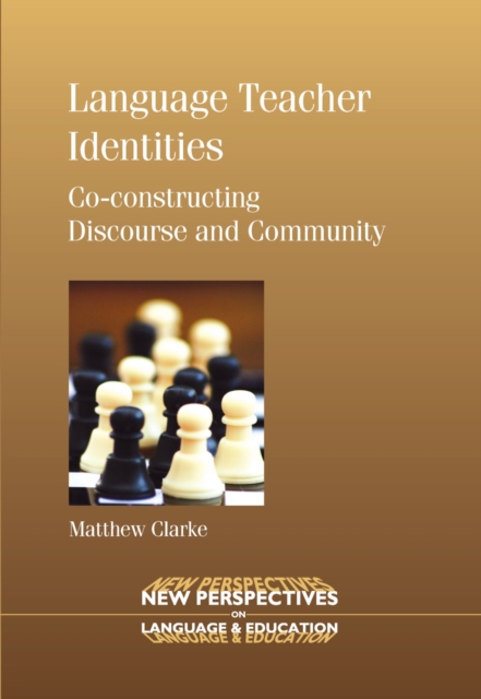 Book Cover for Language Teacher Identities by Matthew Clarke