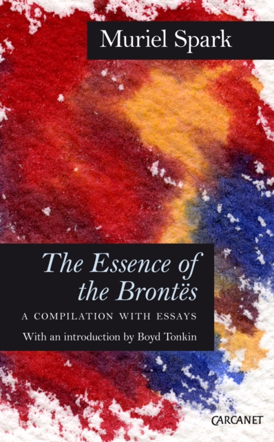 Book Cover for Essence of the Brontes by Muriel Spark