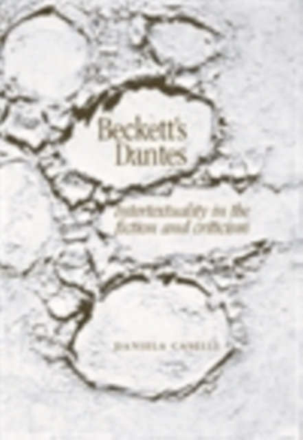 Book Cover for Beckett's Dantes by Daniela Caselli