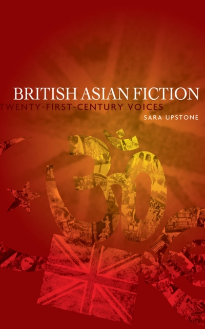 Book Cover for British Asian fiction by Upstone, Sara