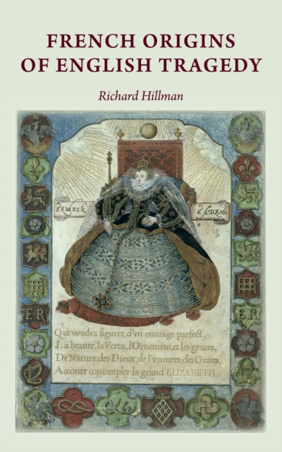 Book Cover for French origins of English tragedy by Richard Hillman