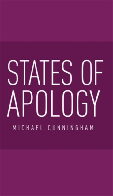 Book Cover for States of apology by Michael Cunningham