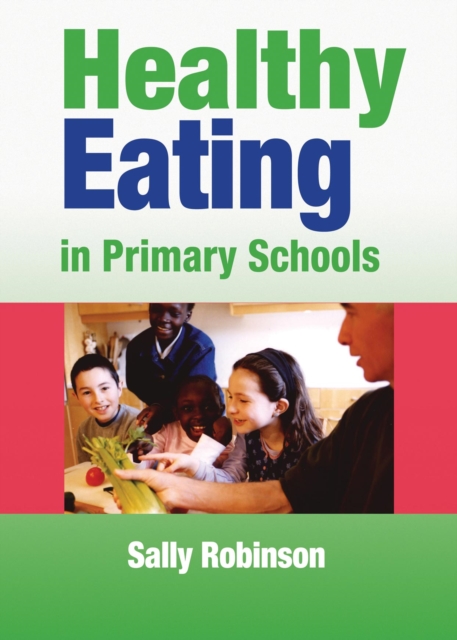 Book Cover for Healthy Eating in Primary Schools by Sally Robinson