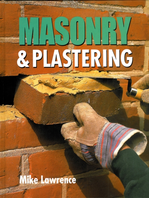 Book Cover for Masonry and Plastering by Lawrence, Mike