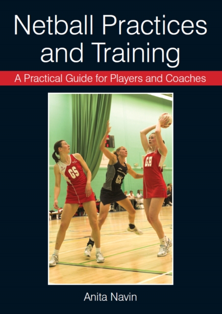 Book Cover for Netball Practices and Training by Anita Navin