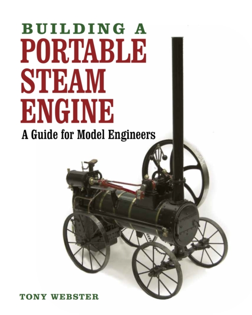 Book Cover for Building a Portable Steam Engine by Tony Webster