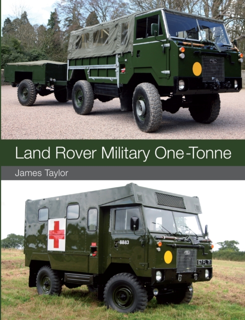 Book Cover for Land Rover Military One-Tonne by James Taylor