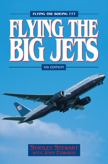 Book Cover for Flying The Big Jets (4th Edition) by Stanley Stewart