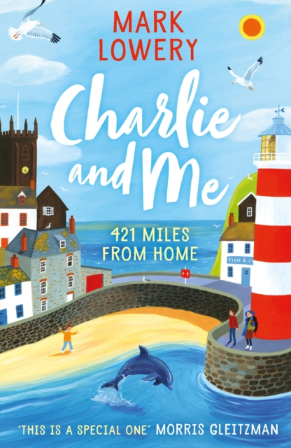 Book Cover for Charlie and Me by Mark Lowery