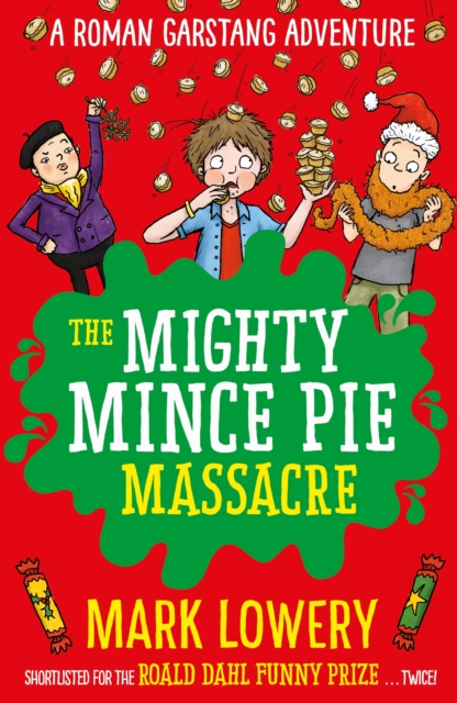 Book Cover for Mighty Mince Pie Massacre by Mark Lowery