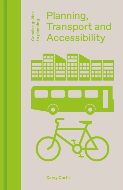 Book Cover for Planning, Transport and Accessibility by Curtis, Carey