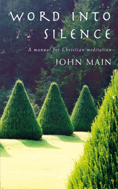 Book Cover for Word into Silence by John Main