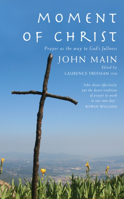 Book Cover for Moment of Christ by John Main