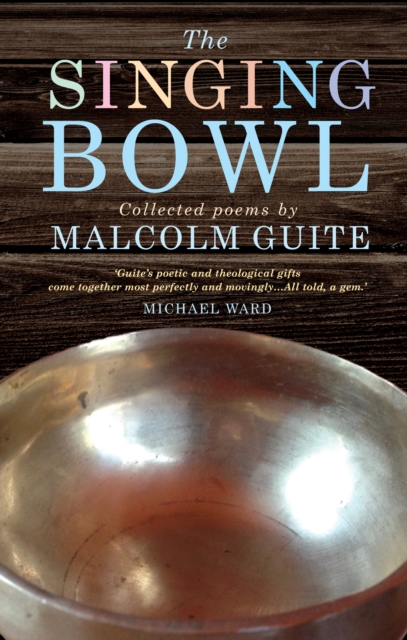 Book Cover for Singing Bowl by Malcolm Guite