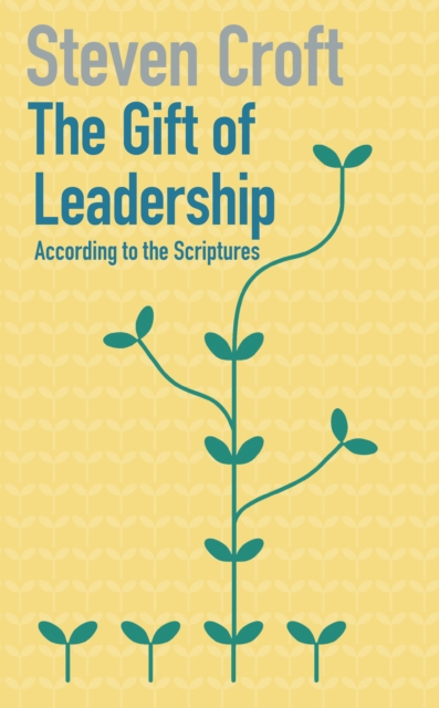 Book Cover for Gift of Leadership by Steven Croft