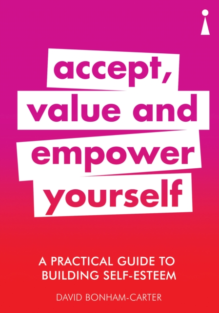 Book Cover for Practical Guide to Building Self-Esteem by David Bonham-Carter