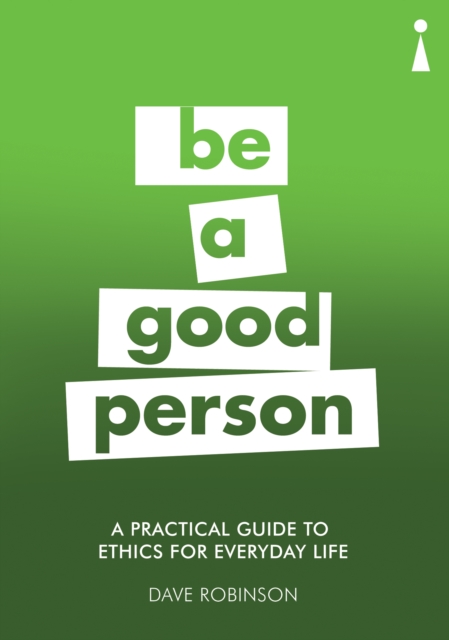 Book Cover for Practical Guide to Ethics for Everyday Life by Dave Robinson
