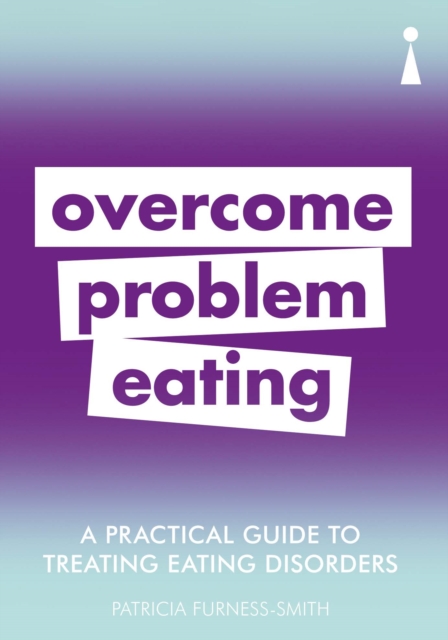 Book Cover for Practical Guide to Treating Eating Disorders by Furness-Smith, Patricia