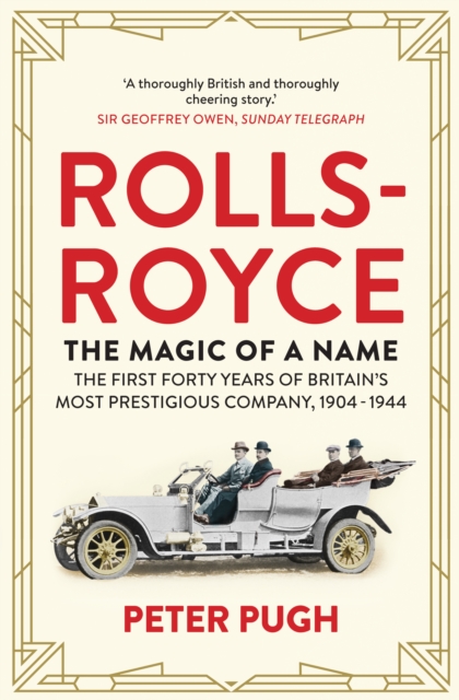 Book Cover for Rolls-Royce: The Magic of a Name by Peter Pugh