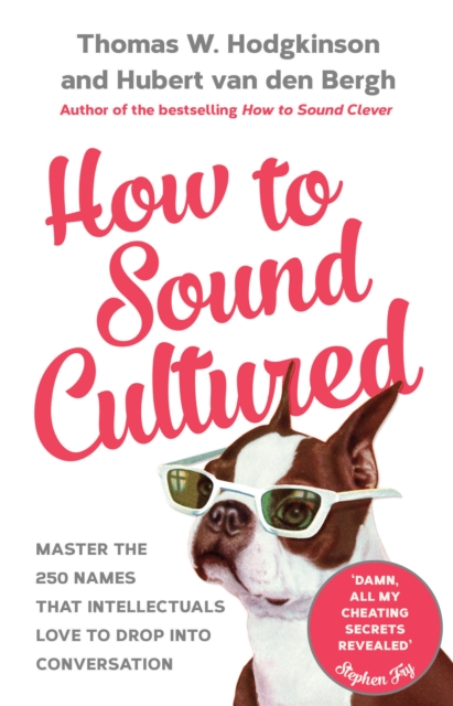 Book Cover for How to Sound Cultured by Hubert Van Den Bergh, Thomas W. Hodgkinson